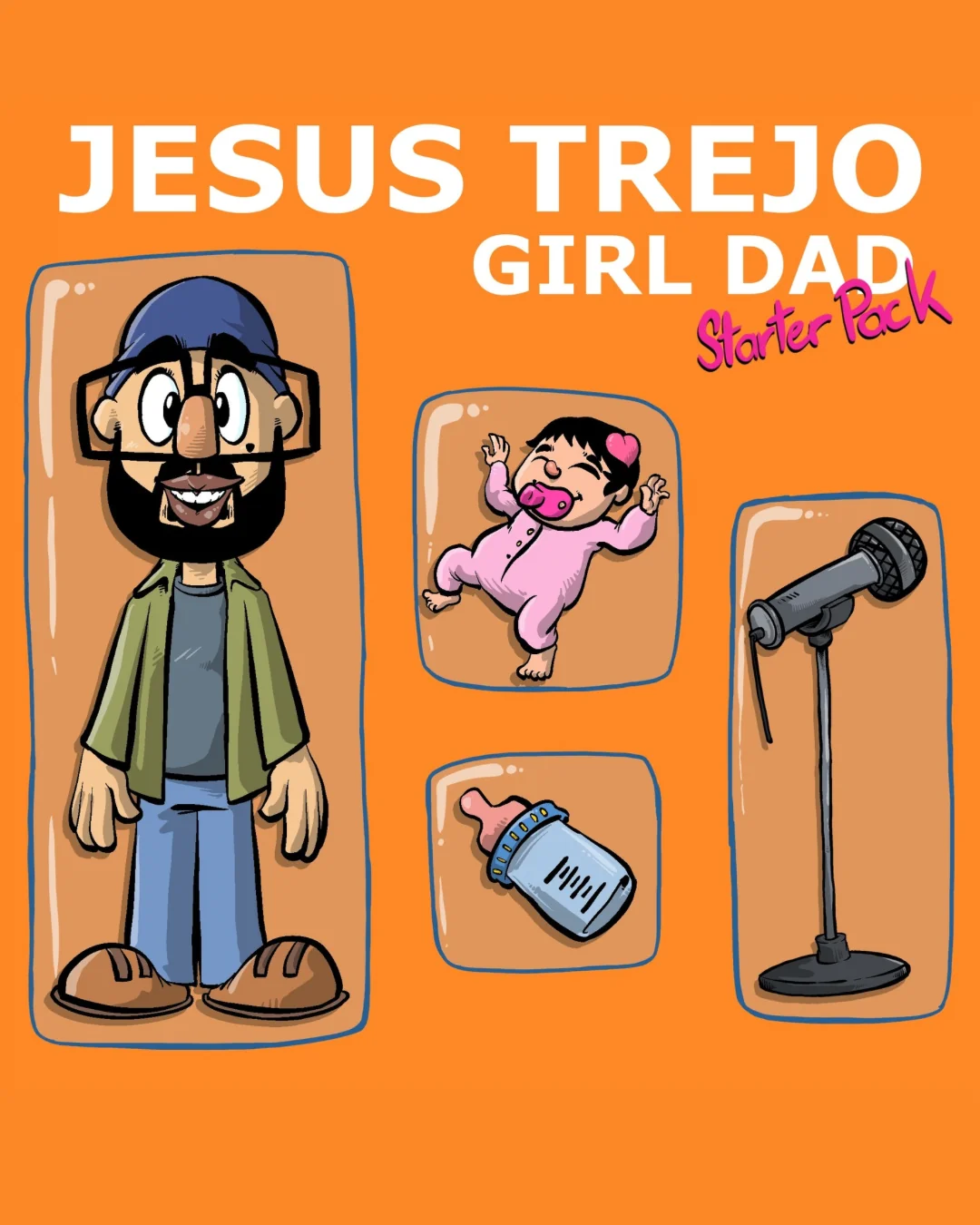 Jesús Trejo Girl Dad Starter Pack poster